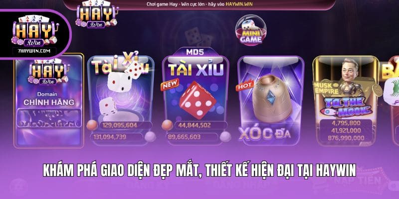 Khám phá giao diện đẹp mắt, thiết kế hiện đại tại Haywin