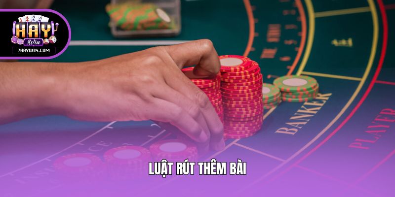 Luật rút thêm bài