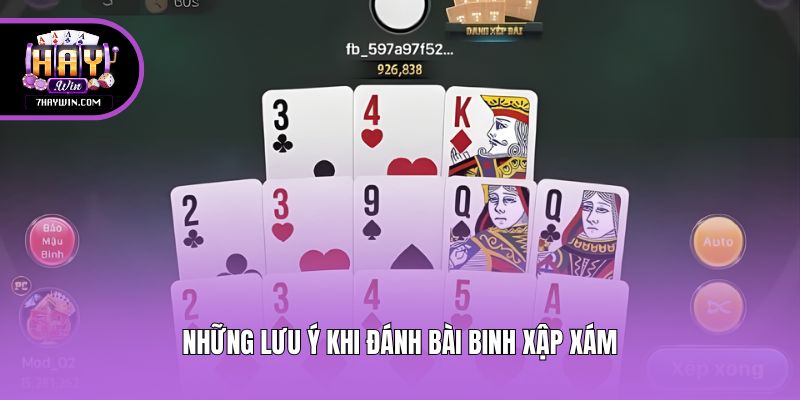Những lưu ý khi đánh bài binh xập xám